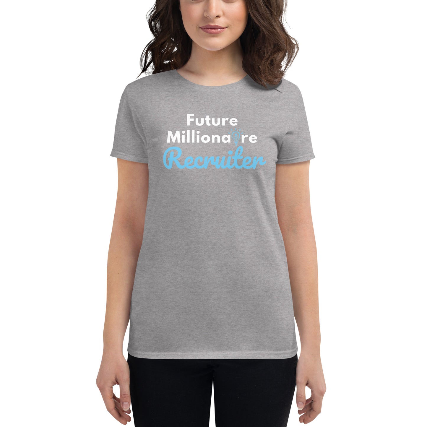 Future Millionaire Recruiter Women's Short Sleeve T-shirt